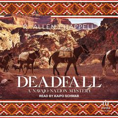 Deadfall Audibook, by R. Allen Chappell