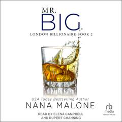 Mr. Big Audibook, by Nana Malone