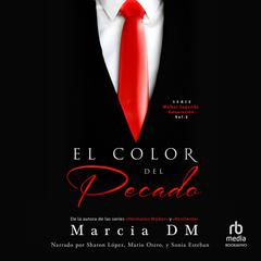 El Color del Pecado: Walker Segunda Generación, Book 2 'The Color of Sin' Audiobook, by Marcia DM