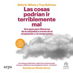 Las cosas podrían ir terriblemente mal Audibook, by Kelly G. Wilson