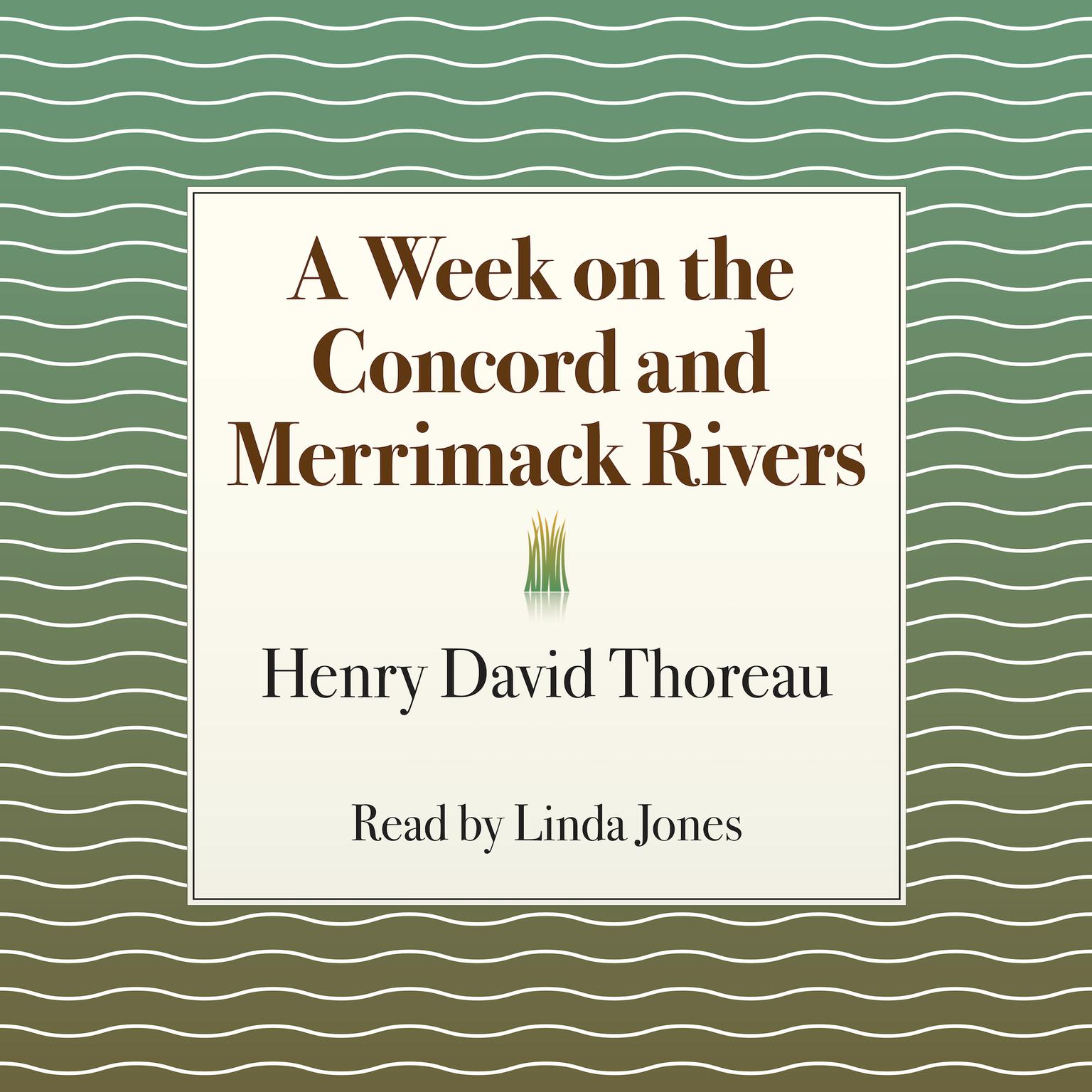 A Week on the Concord and Merrimack Rivers Audiobook, by Henry David Thoreau