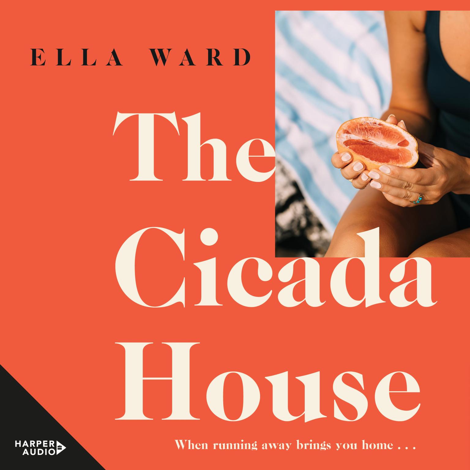 The Cicada House Audiobook, by Ella Ward