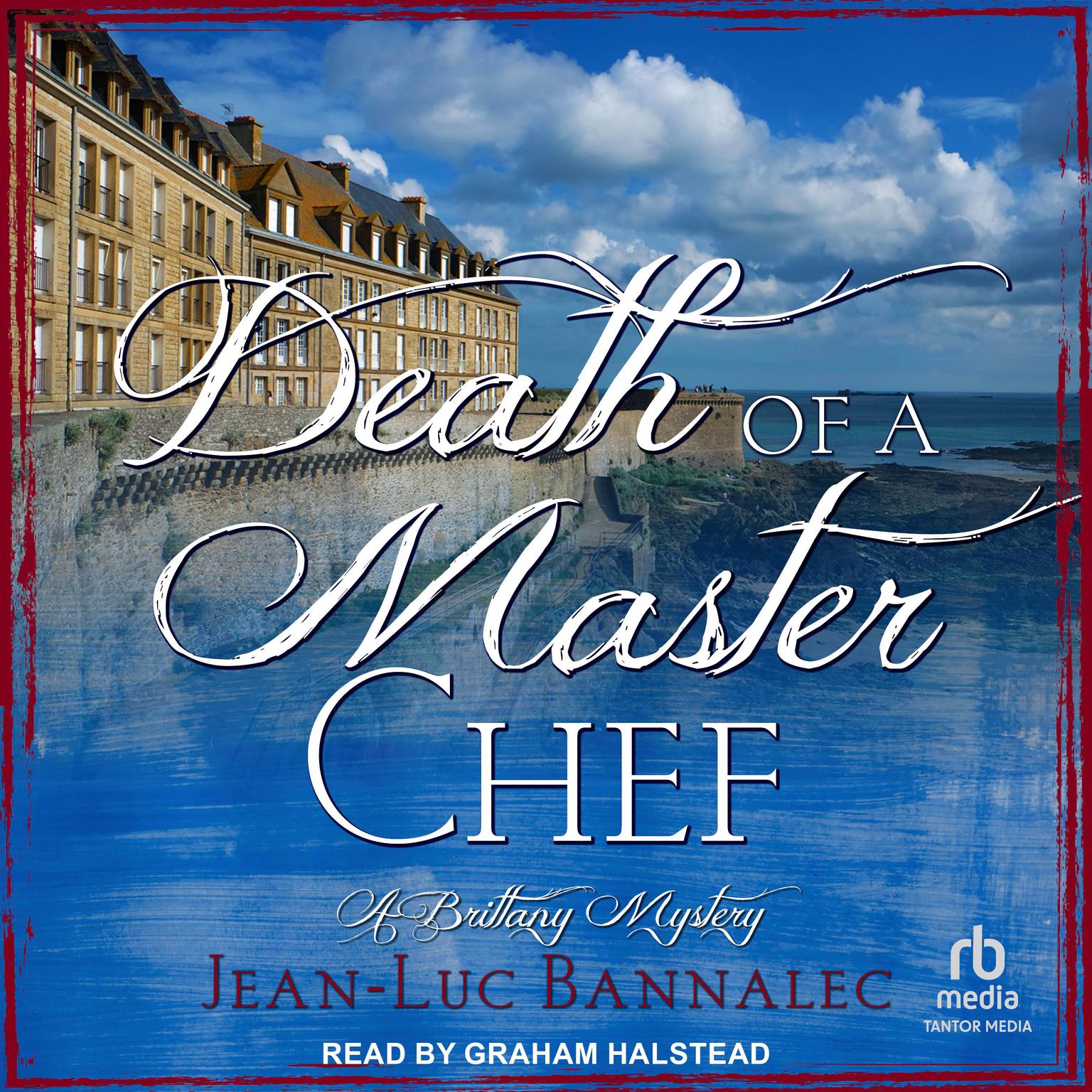 Death of a Master Chef Audiobook, by Jean-Luc Bannalec