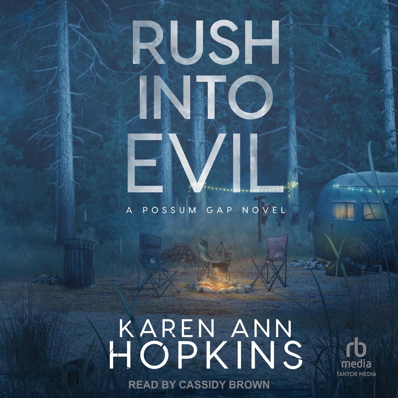 Rush Into Evil Audiobook, by Karen Ann Hopkins