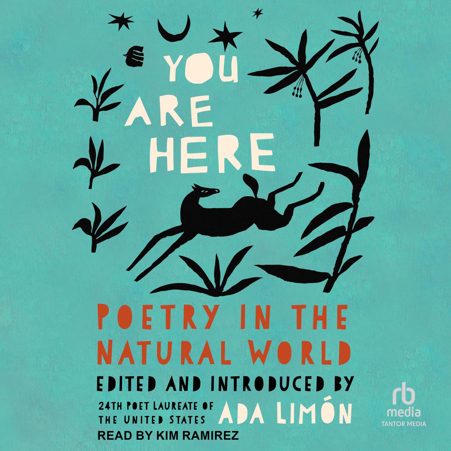 You Are Here: Poetry in the Natural World Audiobook, by Ada Limón