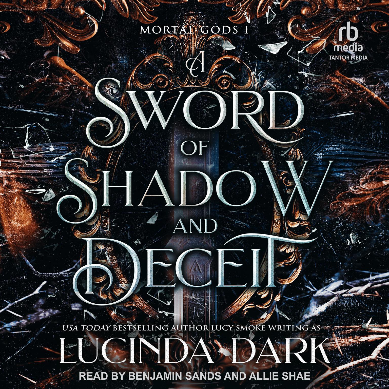 A Sword of Shadow and Deceit Audiobook, by Lucinda Dark