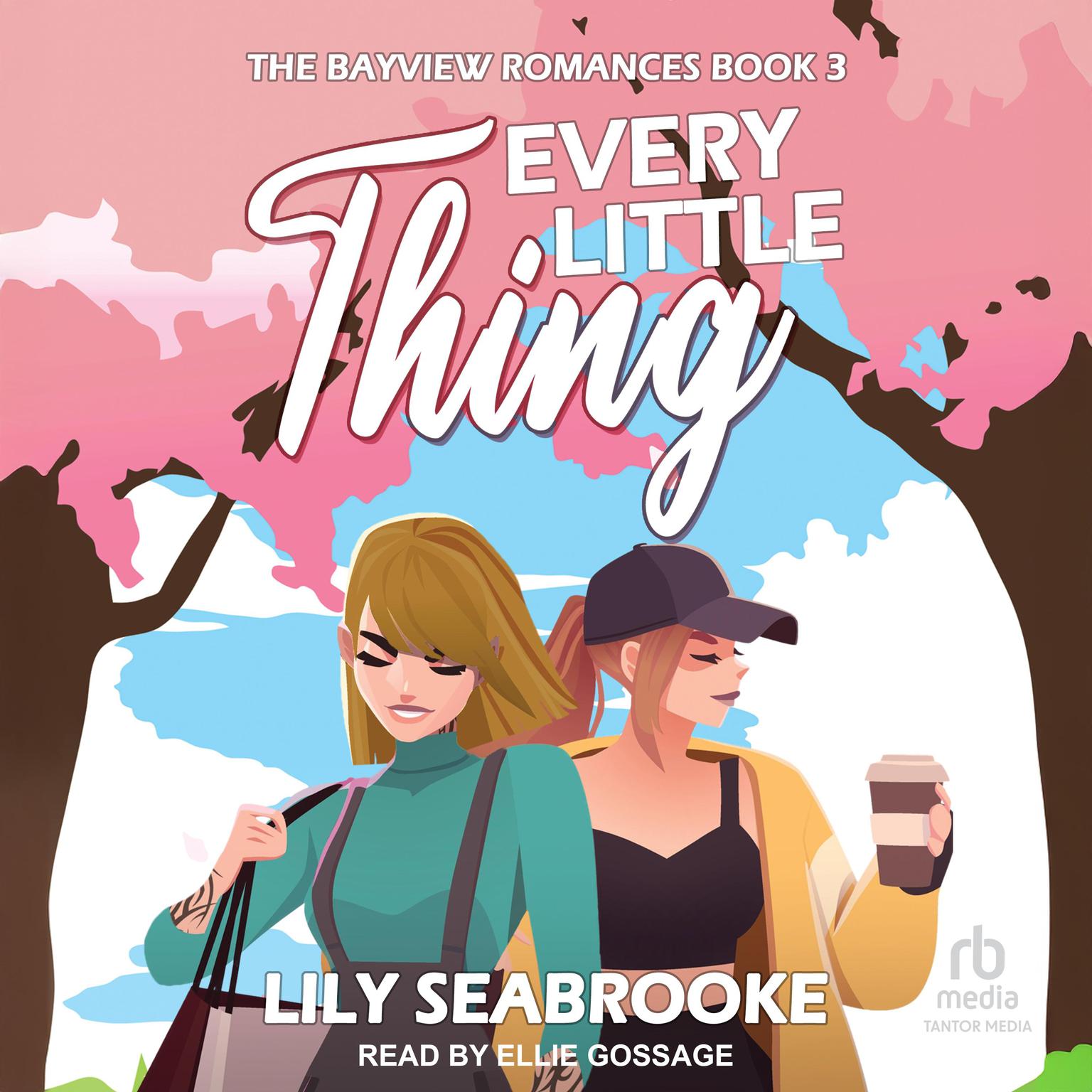 Every Little Thing Audiobook, by Lily Seabrooke