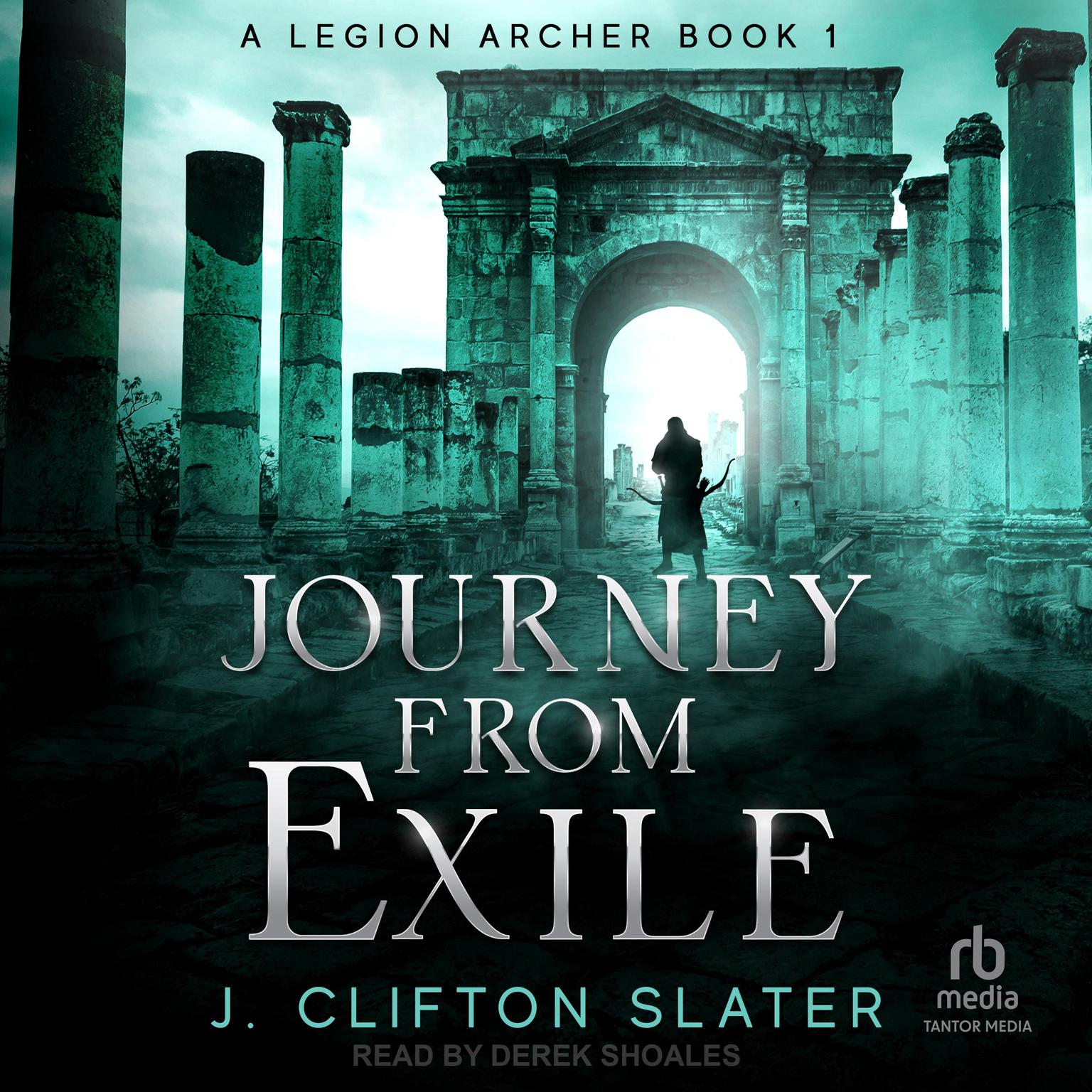 Journey from Exile Audiobook, by J. Clifton Slater