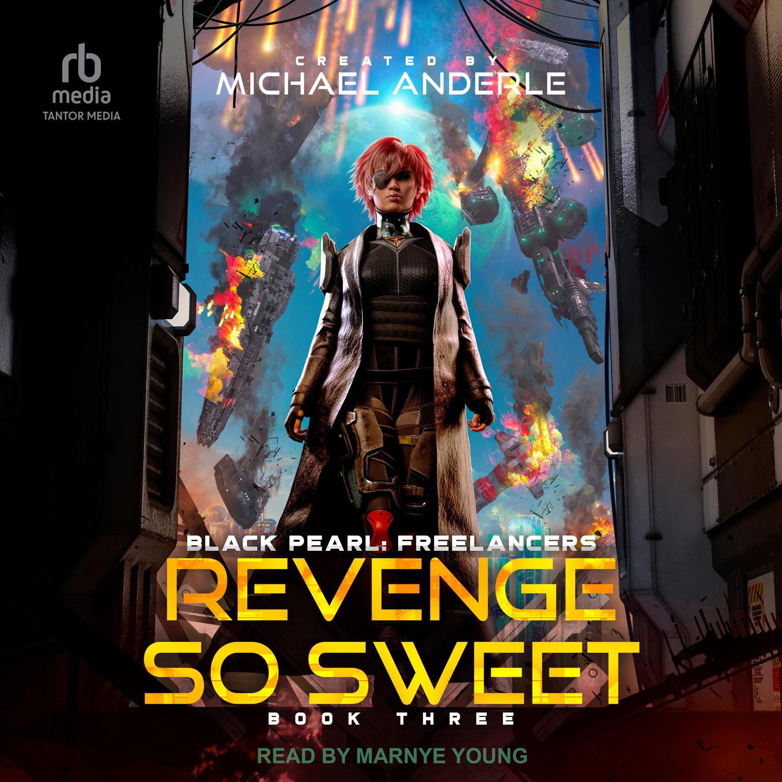 Revenge So Sweet Audiobook, by Michael Anderle