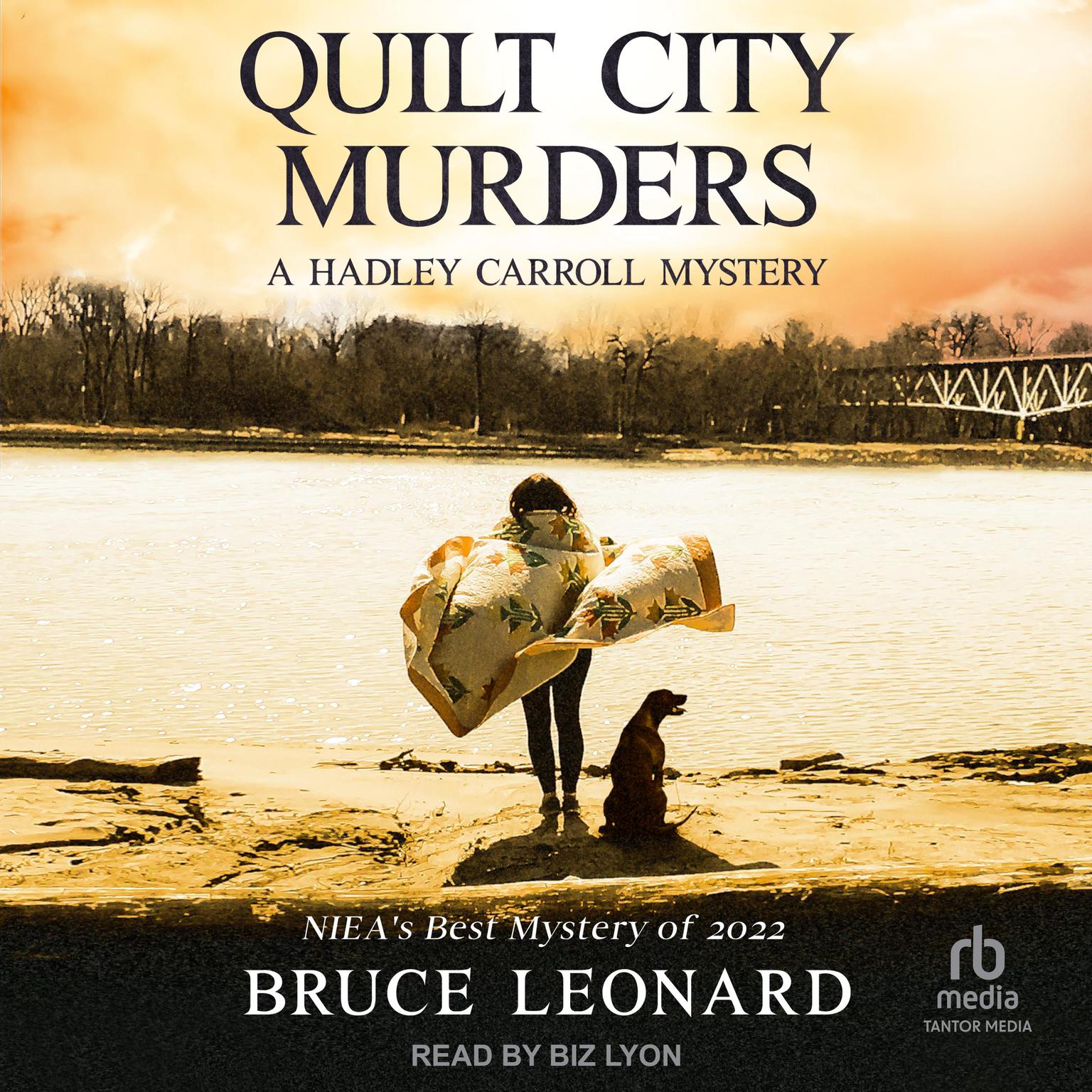 Quilt City Murders: A Hadley Carroll Mystery Audiobook, by Bruce Leonard