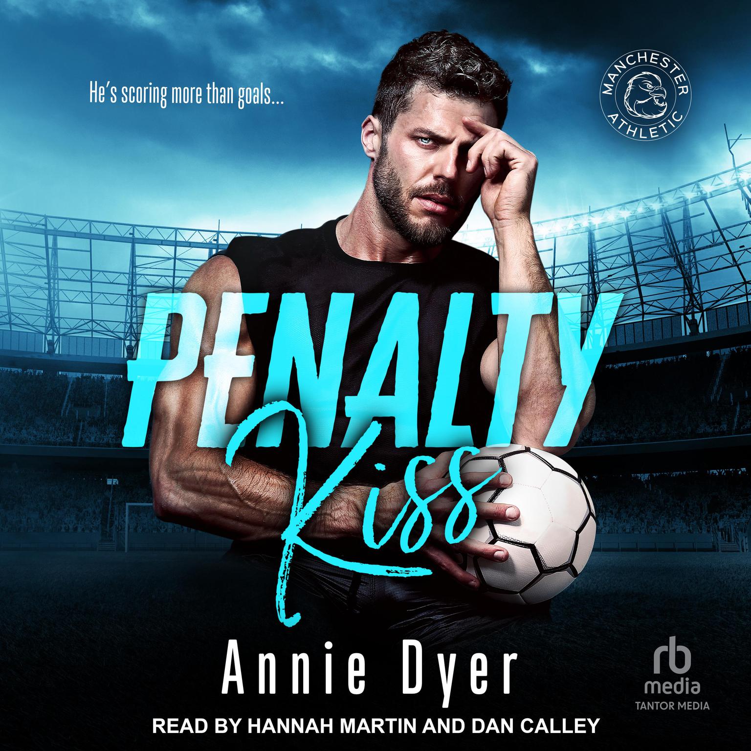 Penalty Kiss Audiobook, by Annie Dyer