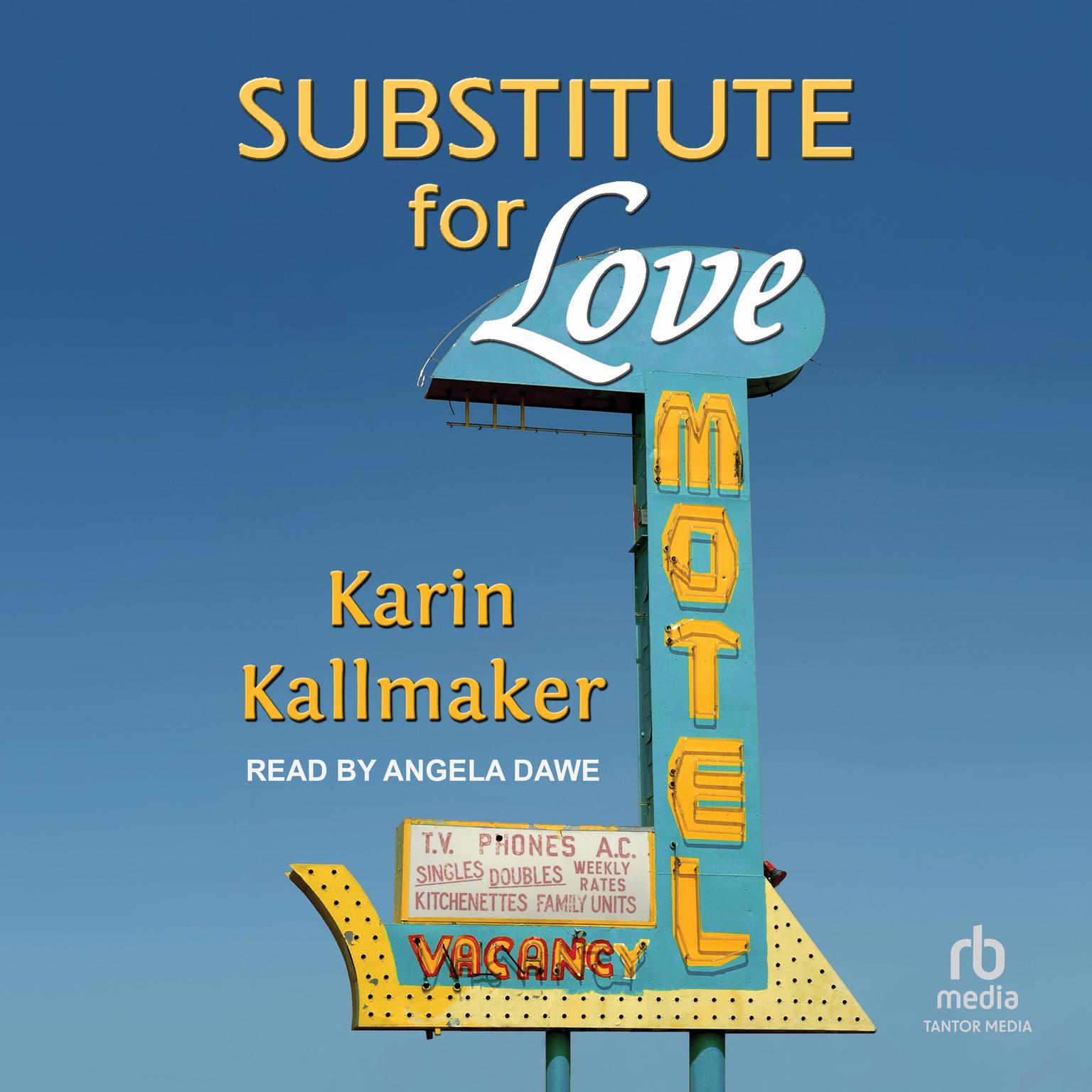 Substitute for Love Audiobook, by Karin Kallmaker