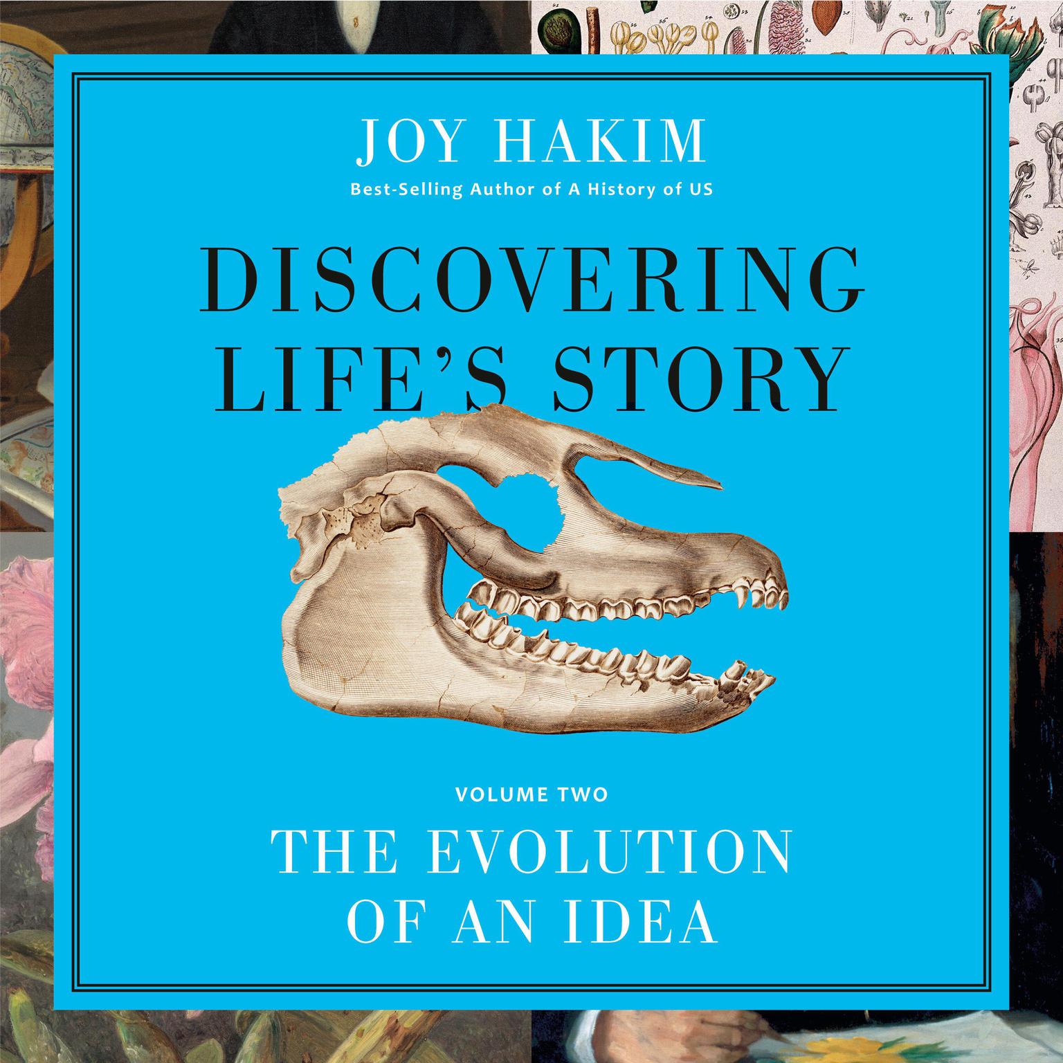 Discovering Lifes Story: The Evolution of an Idea Audiobook, by Joy Hakim