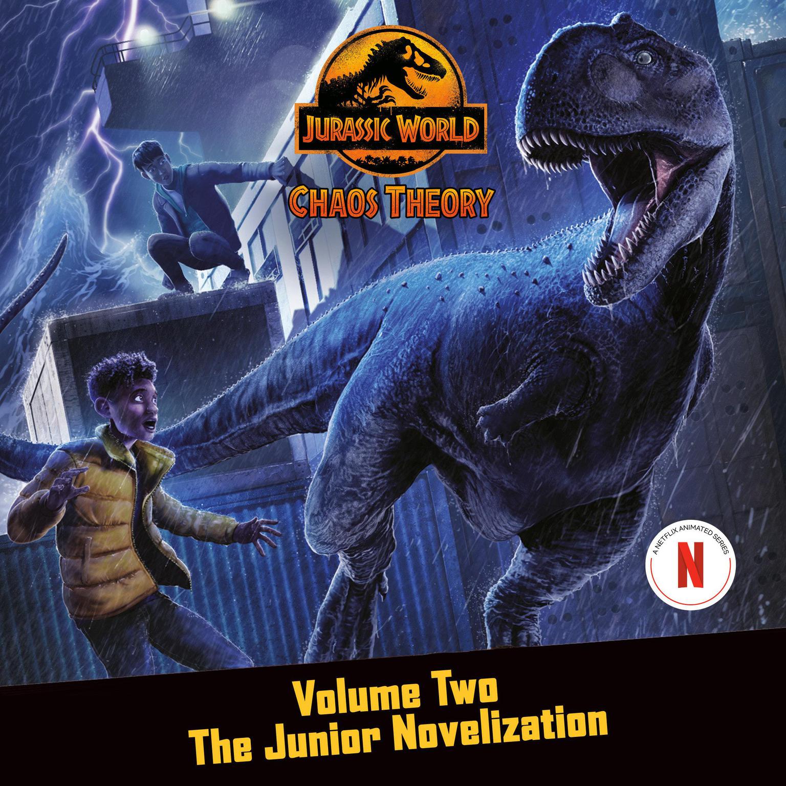 Chaos Theory, Volume Two: The Junior Novelization (Jurassic World) Audiobook, by Steve Behling