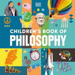 Children's Book of Philosophy Audibook, by DK  Books