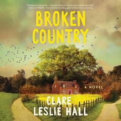 Broken Country Audibook, by Clare Leslie Hall