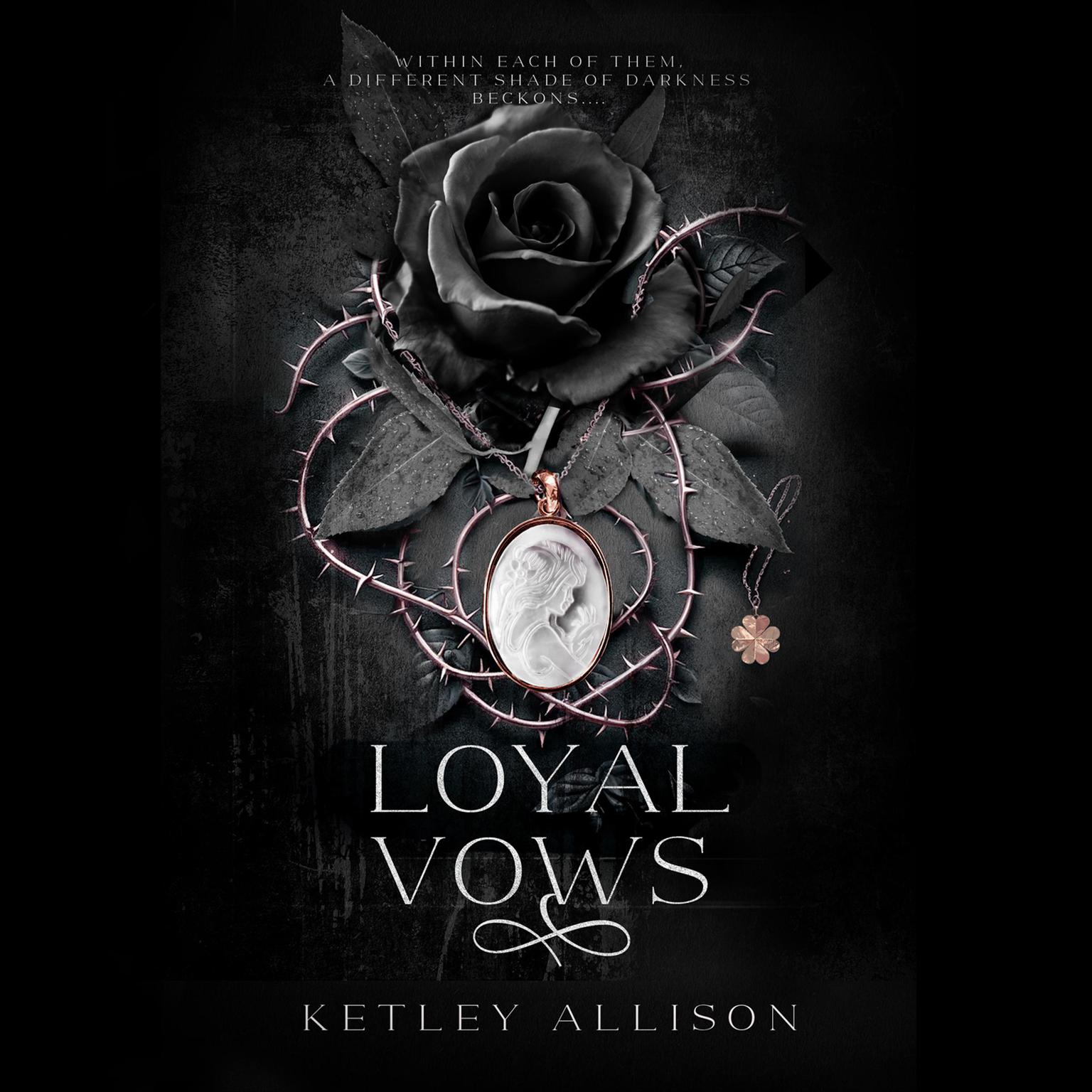 Loyal Vows Audiobook, by Ketley Allison