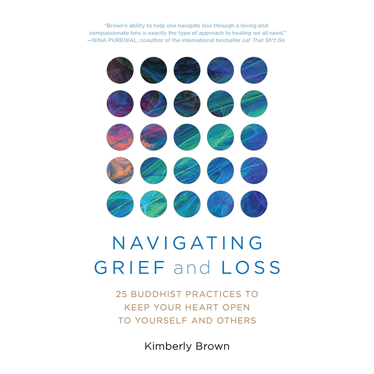 Navigating Grief and Loss Audiobook, by Kimberly Brown