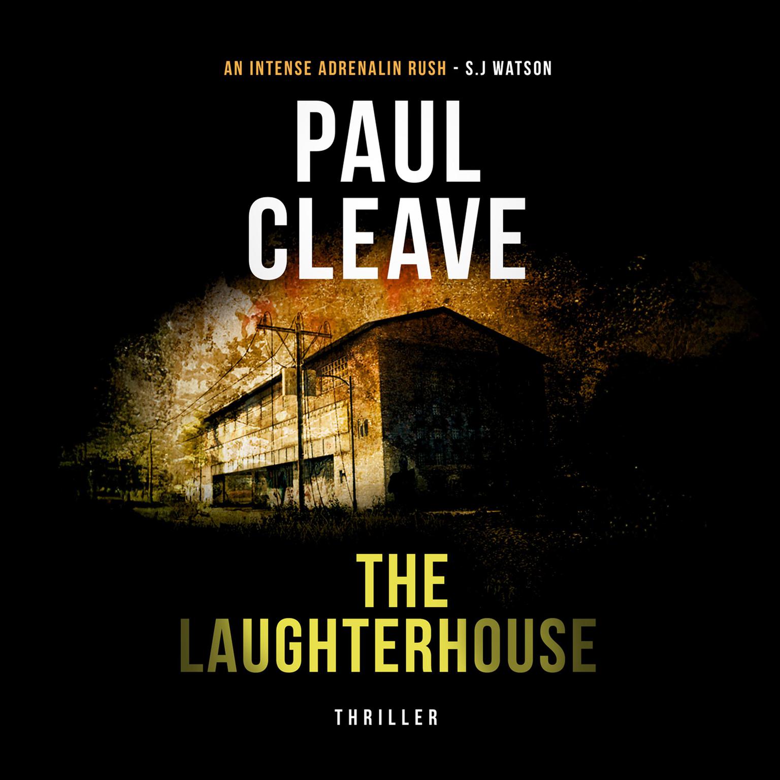 The Laughterhouse Audiobook, by Paul Cleave