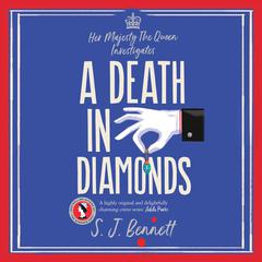 A Death in Diamonds Audibook, by SJ Bennett