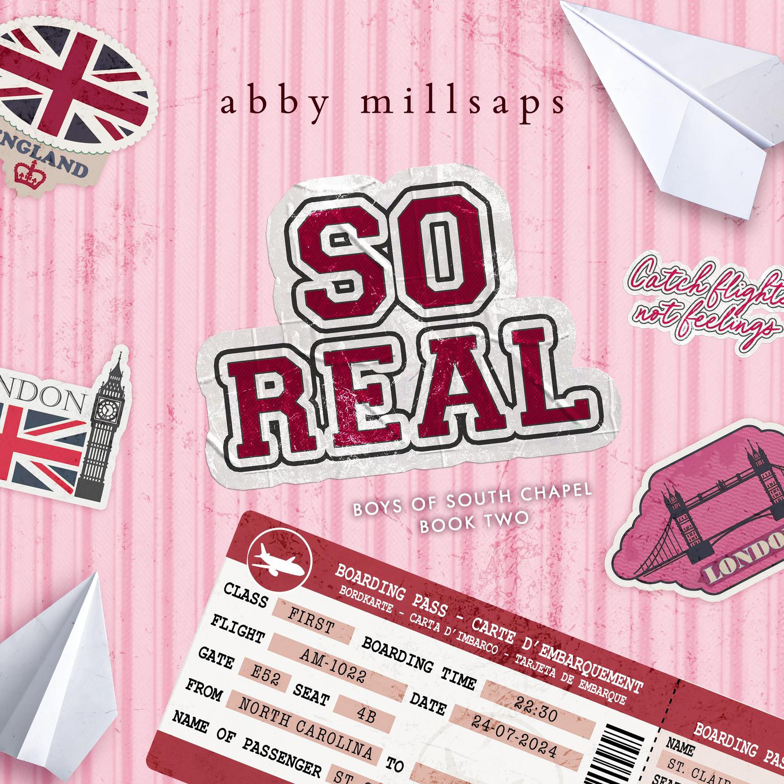 So Real Audiobook, by Abby Millsaps