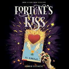 Fortune's Kiss Audibook, by Amber Clement