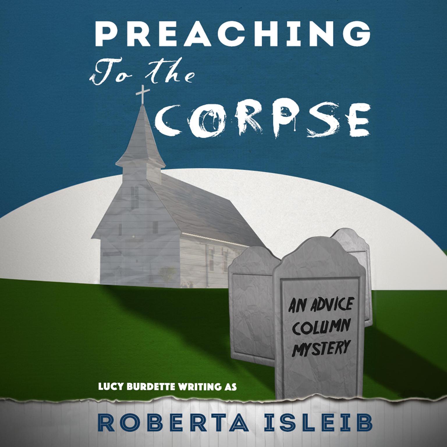 Preaching to the Corpse Audiobook, by Roberta Isleib