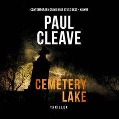 Cemetery Lake Audibook, by Paul Cleave