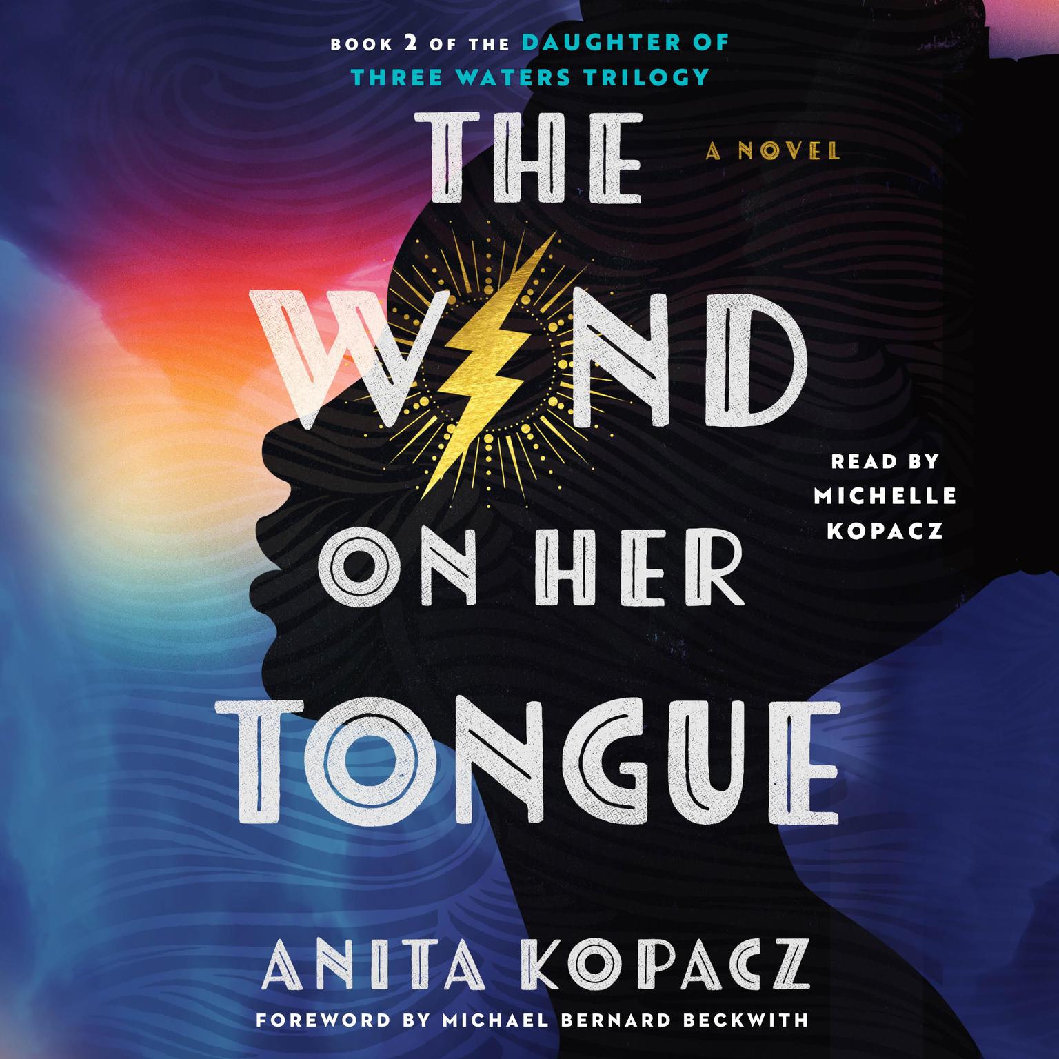 The Wind on Her Tongue: A Novel Audiobook, by Anita Kopacz