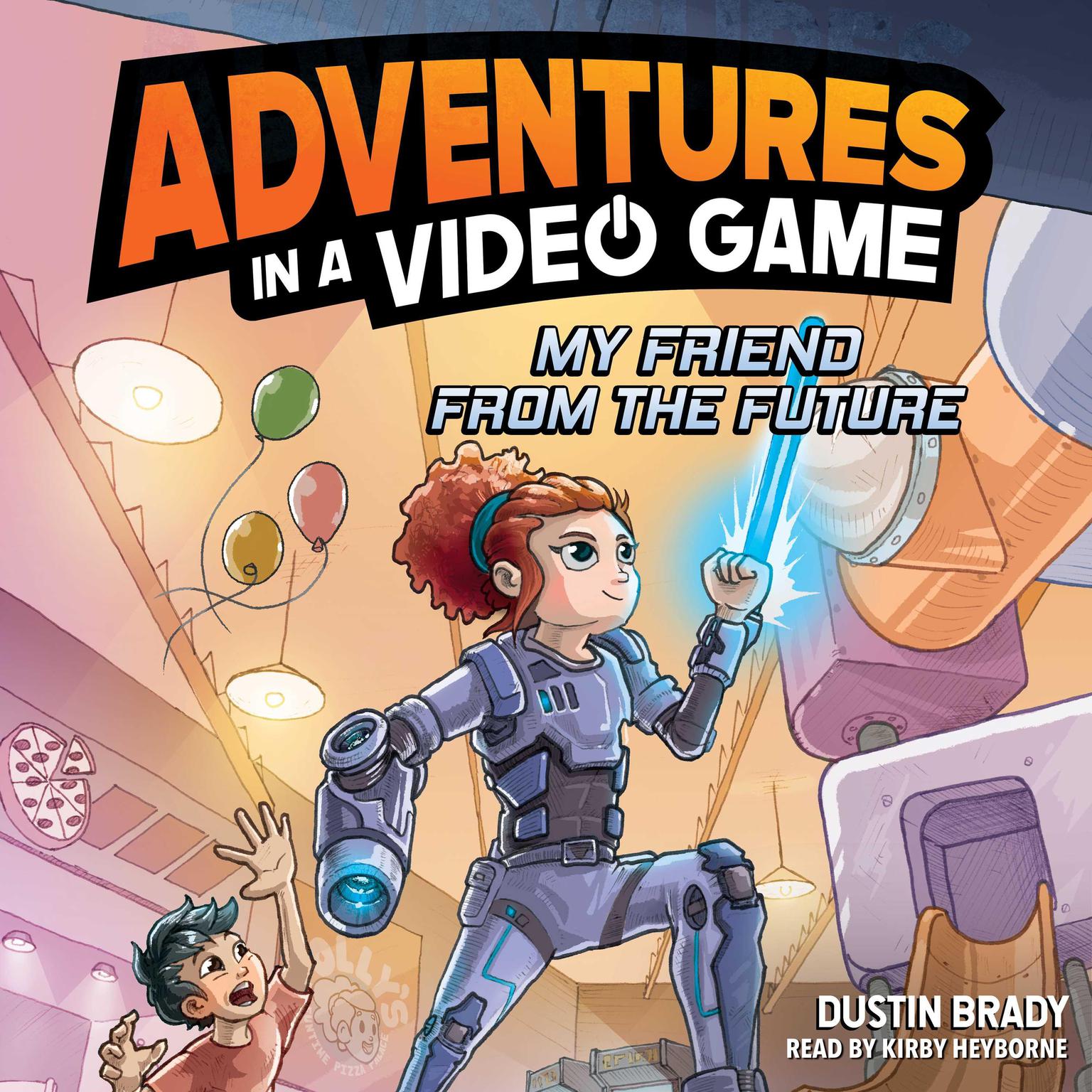 My Friend from the Future Audiobook, by Dustin Brady