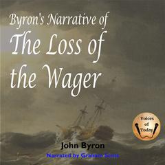 Byrons Narrative of the Loss of the Wager Audiobook, by John Byron