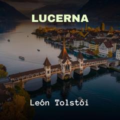 Lucerna Audiobook, by Leon Tolstoi