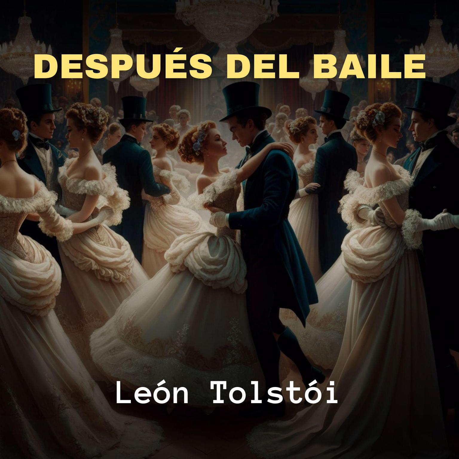 Después del Baile Audiobook, by Leon Tolstoi