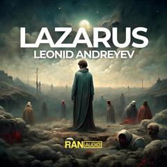 Lazarus Audiobook, by Leonid Andreyev