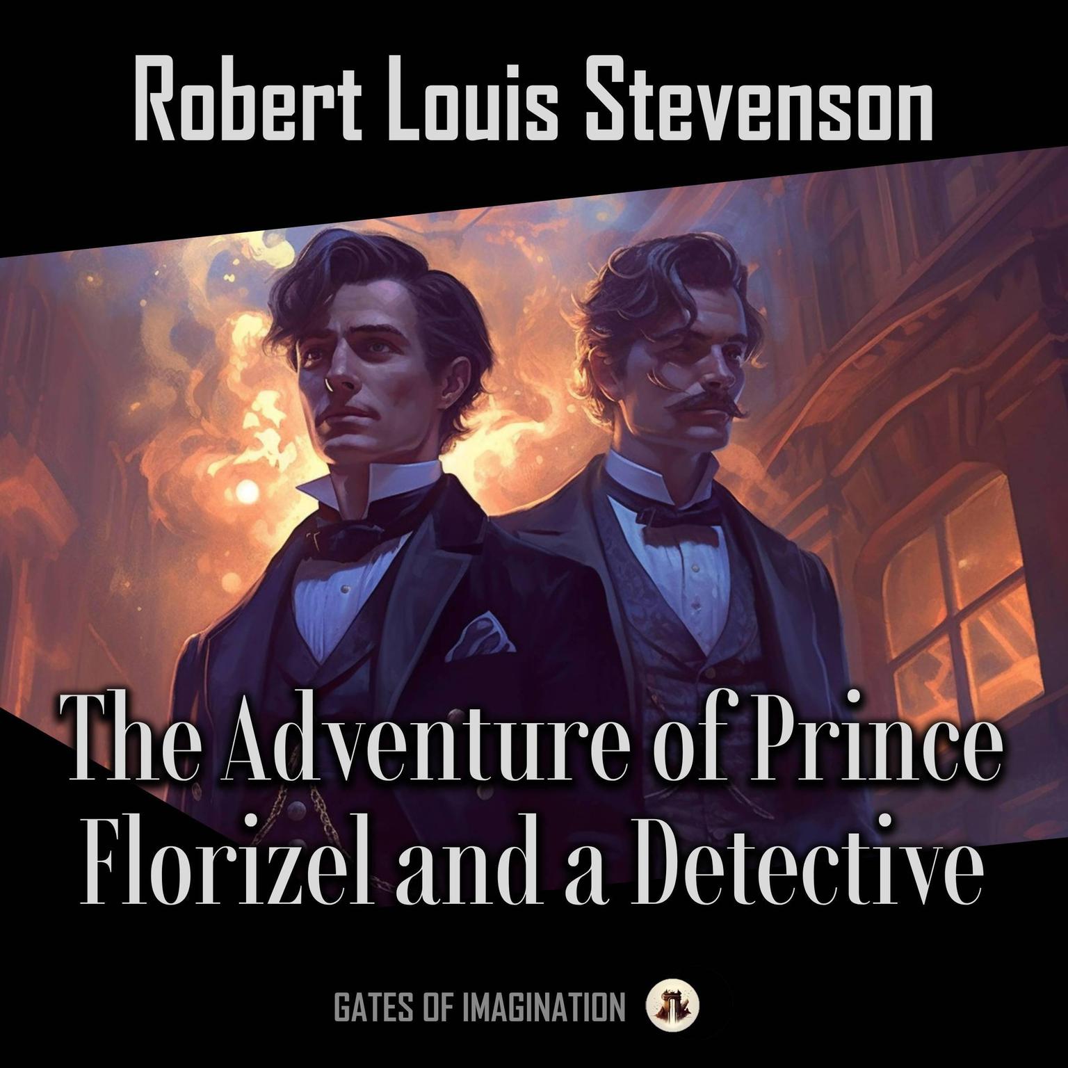 The Adventure of Prince Florizel and a Detective Audiobook, by Robert Louis Stevenson