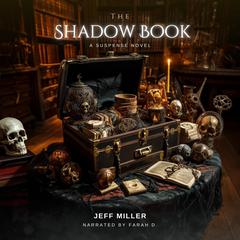 The Shadow Book: The first in the Maci & Mason series Audibook, by Jeff Miller