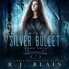 Silver Bullet Audibook, by RJ Blain