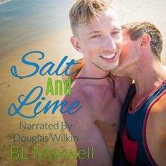 Salt and Lime Audiobook, by BL Maxwell