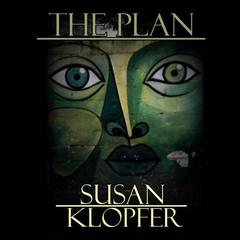 The Plan Audiobook, by Susan Klopfer