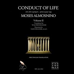 Conduct of Life, volume 2 Audiobook, by Moses Almosnino