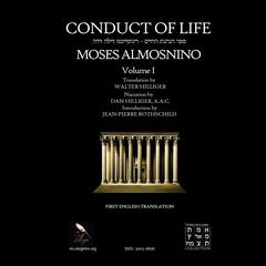 Conduct of Life, volume 1 Audibook, by Moses Almosnino