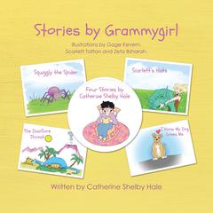 Stories by Grammygirl Audibook, by Catherine Shelby Hale