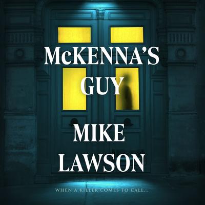 McKenna’s Guy Audibook, by Mike Lawson