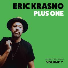 Eric Krasno Plus One, Vol. 7 Audiobook, by Eric Krasno