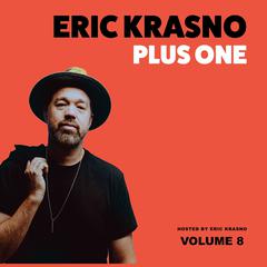 Eric Krasno Plus One, Vol. 8 Audibook, by Eric Krasno