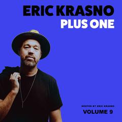 Eric Krasno Plus One, Vol. 9 Audiobook, by Eric Krasno