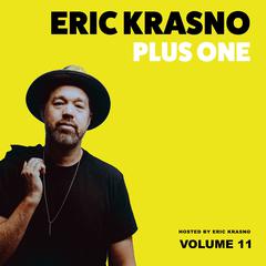 Eric Krasno Plus One, Vol. 11 Audibook, by Eric Krasno