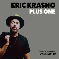 Eric Krasno Plus One, Vol. 12 Audiobook, by Eric Krasno