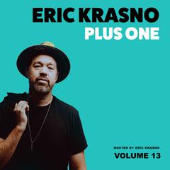 Eric Krasno Plus One, Vol. 13 Audiobook, by Eric Krasno