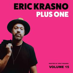 Eric Krasno Plus One, Vol. 15 Audibook, by Eric Krasno